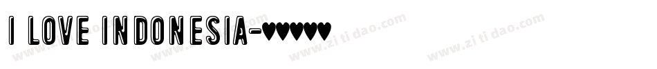 I LOVE INDONESIA字体转换